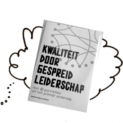 Kwaliteit door gespreid leiderschap